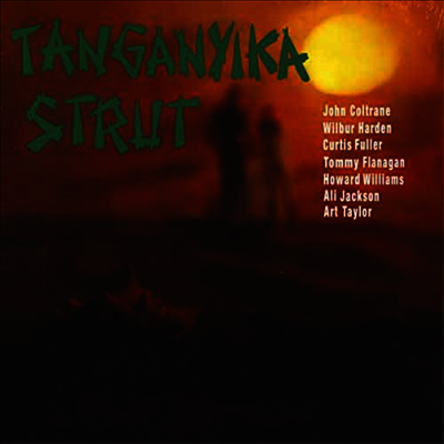 John Coltrane & Wilbur Harden — Tanganyika Strut 앨범 커버