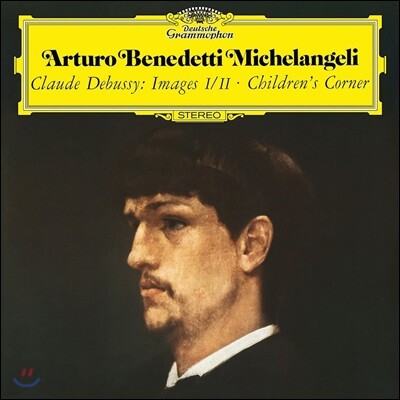 Arturo Benedetti Michelangeli,Claude Debussy — Arturo Benedetti Michelangeli 드뷔시: 영상, 어린이 차지 - 아르투로 베네데티 미켈란젤리 앨범 커버