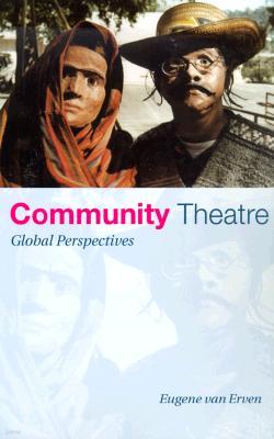 Community Theatre: Global Perspectives