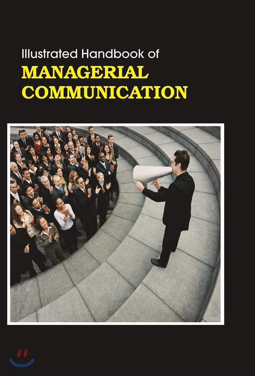 Illustrated Handbook of Managerial Communication