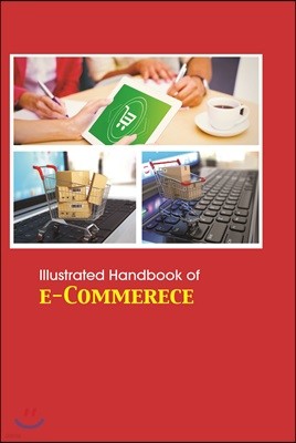 Illustrated Handbook of e-Commerece 