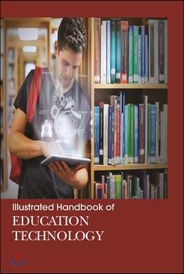 Illustrated Handbook of Education Technology