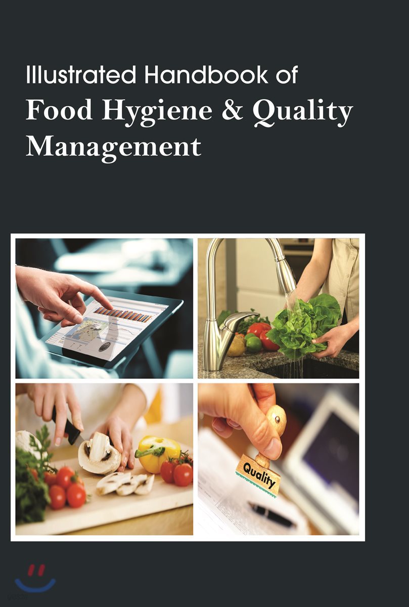 Illustrated Handbook of Food Hygiene &amp; Quality Management