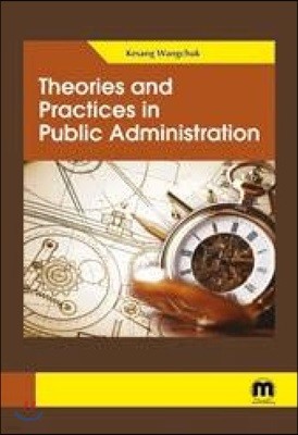 Theories and Practices in Public Administration