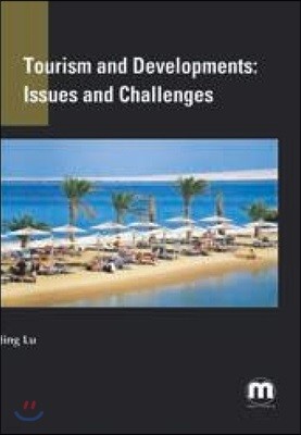 Tourism and Developments: Issues and Challenges