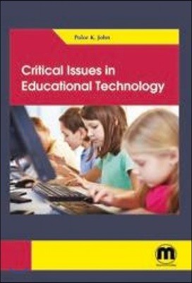 Critical Issues in Educational Technology