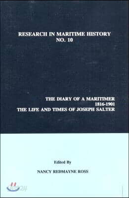 The Diary of a Maritimer, 1816-1901: Life and Times of Joseph Salter