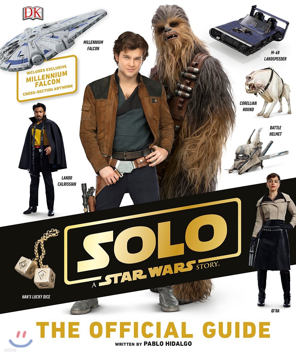 Solo: A Star Wars Story The Official Guide