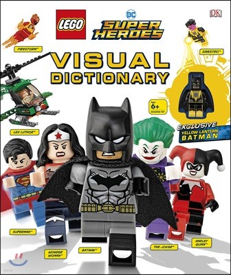 Lego DC Comics Super Heroes Visual Dictionary: With Exclusive Yellow Lantern Batman Minifigure [With Toy]