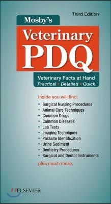 Mosby's Veterinary PDQ: Veterinary Facts at Hand