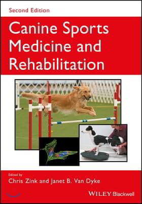 Canine Sports Medicine and Rehabilitation