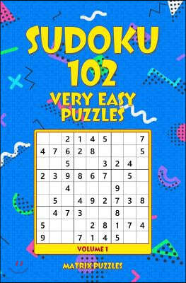 Sudoku: 102 Very Easy Puzzles