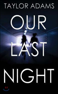 Our Last Night