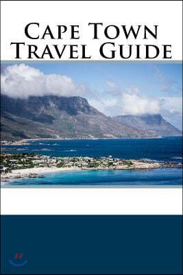 Cape Town Travel Guide