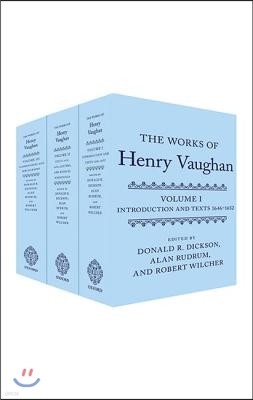 The Works of Henry Vaughan: Introduction and Texts 1646-1652; Texts 1654-1678, Letters, & Medical Marginalia; Commentaries and Bibliography