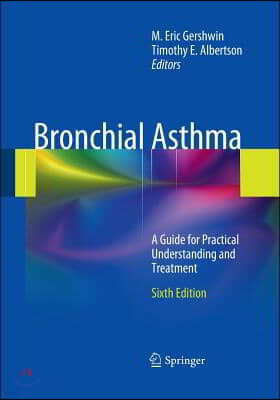 Bronchial Asthma: A Guide for Practical Understanding and Treatment