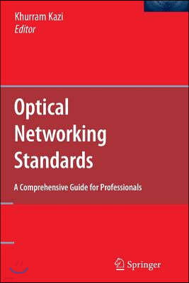 Optical Networking Standards: A Comprehensive Guide for Professionals