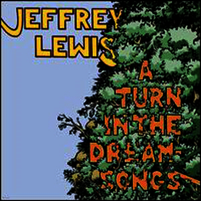 Jeffrey Lewis — Turn In The Dream-Songs 앨범 커버