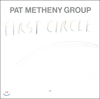 Pat Metheny Group ( Ž ׷) - First Circle [SHM-CD]