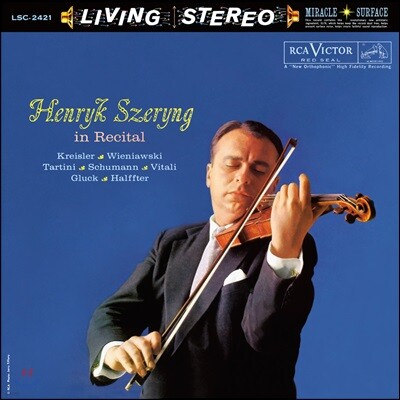 Fritz Kreisler,Henryk Szeryng,Henryk Wieniawski,Robert Schumann,Christoph Willibald Gluck,Giuseppe Tartini — 헨릭 셰링 리사이틀 (Henryk Szeryng in Recital) 앨범 커버