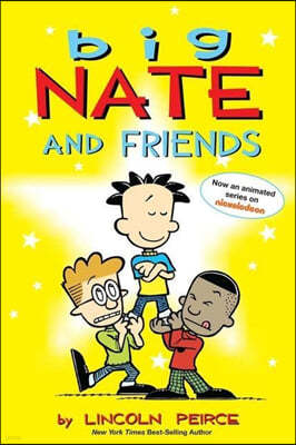 Big Nate and Friends: Volume 3