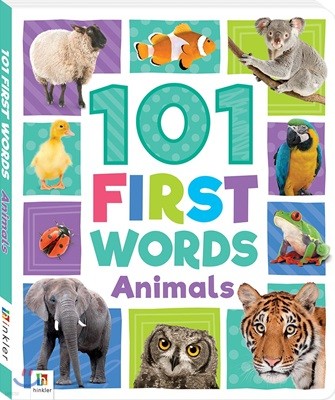 101 First Words: Animals (refresh)