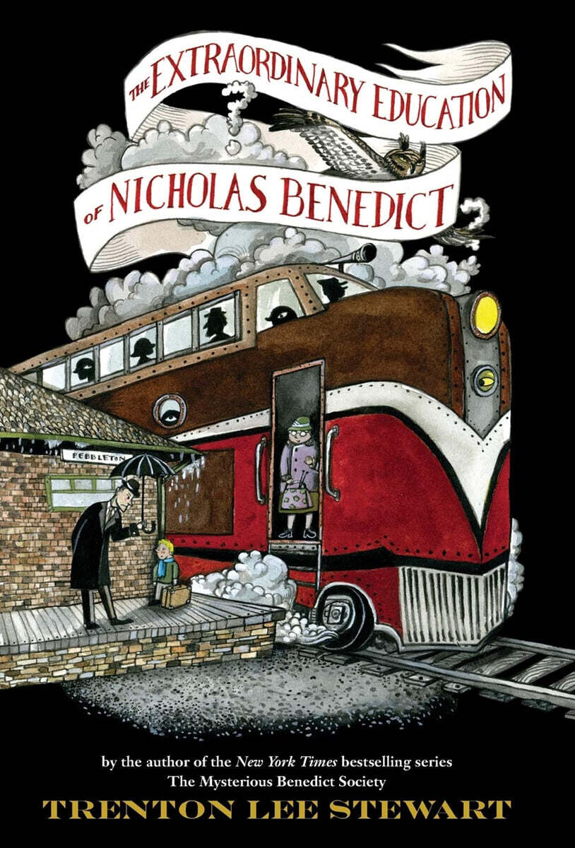 Mysterious Benedict Society #5 : The Extraordinary Education of Nicholas Benedict