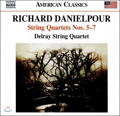 Delray String Quartet  ϾǪ:   5-7 (Richard Danielpour: String Quartets Nos.5-7)