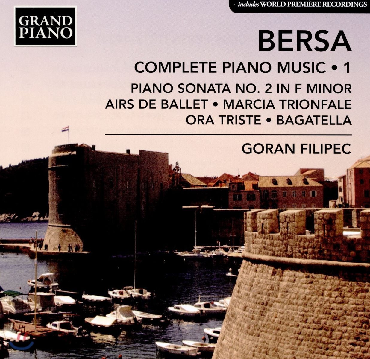 Goran Filipec 베르사: 피아노 작품 전곡 1집 - 소나타 2번, 옛길에서 외 (Blagoje Bersa: Complete Piano Music Vol.1)