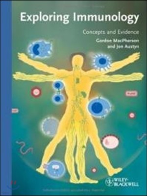 Exploring Immunology: Concepts and Evidence
