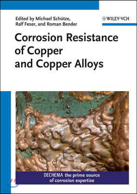 Corrosion Resistance of Copper and Copper Alloys