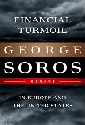 Financial Turmoil in Europe and the United States: Essays