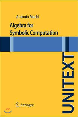 Algebra for Symbolic Computation