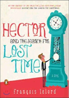 Hector and the Search for Lost Time