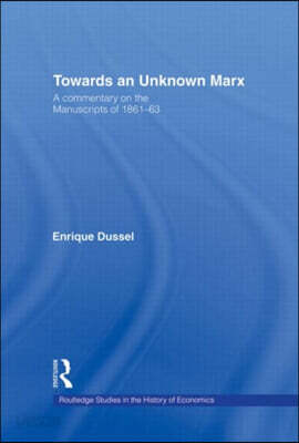 Towards An Unknown Marx