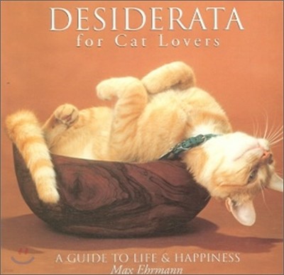 Desiderata for Cat Lovers