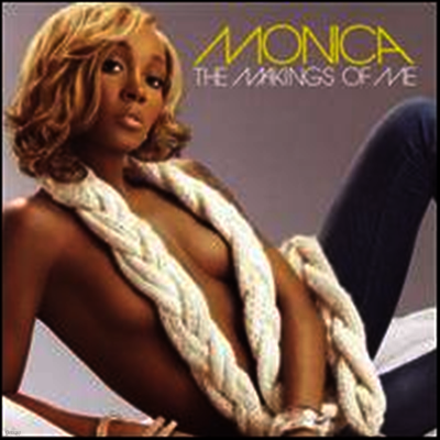 Monica — Makings of Me 앨범 커버