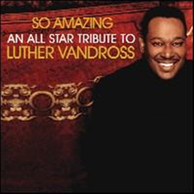 Various Artists — So Amazing: An All-Star Tribute to Luther Vandross 앨범 커버