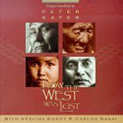 Peter Kater/Carlos Nakai - How The West Was Lost (CD)