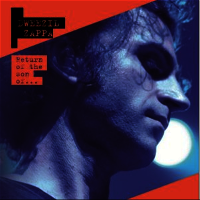 Dweezil Zappa — Return Of The Son Of... 앨범 커버