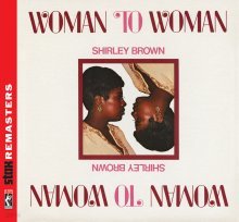 Shirley Brown - Woman to Woman (Stax 24-Bit Remastering Series)