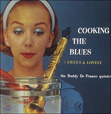 Buddy De Franco (  ) - Cooking the Blues + Sweet & Lovely