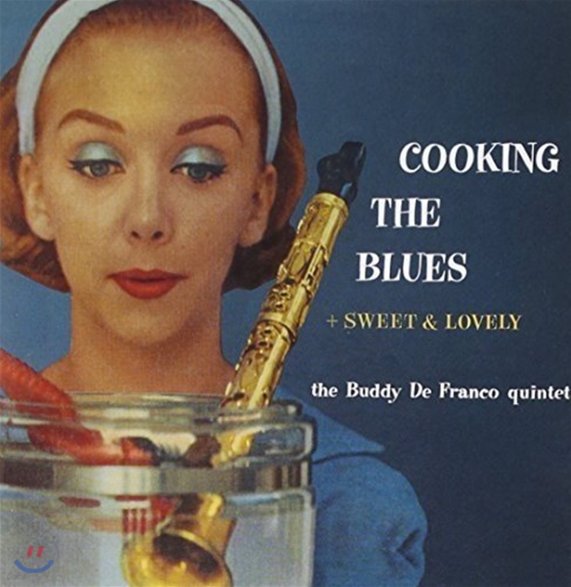 Buddy De Franco (버디 드 프랑코) - Cooking the Blues + Sweet & Lovely