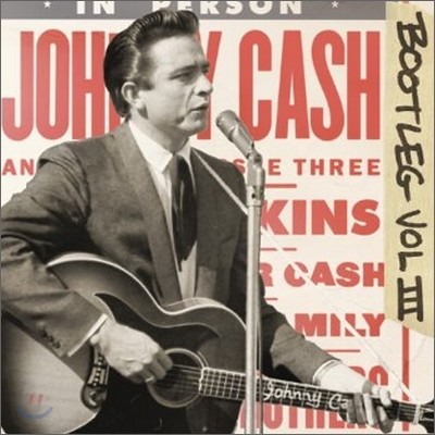 Johnny Cash - Bootleg 3: Live Around The World