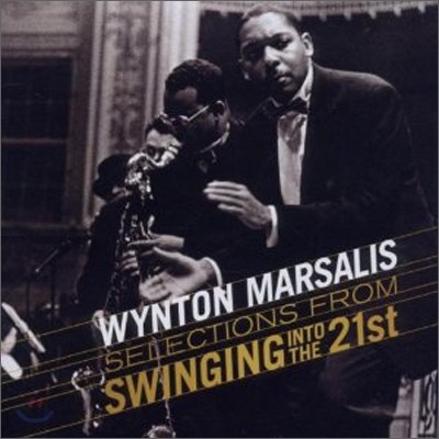Wynton Marsalis - Swingin' Into The 21st