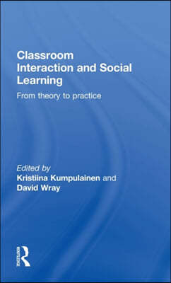 Classroom Interactions and Social Learning