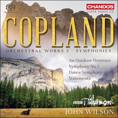 John Wilson ÷:  ǰ 3 -  (Copland: Orchestral Works Vol. 3 - Symphonies)