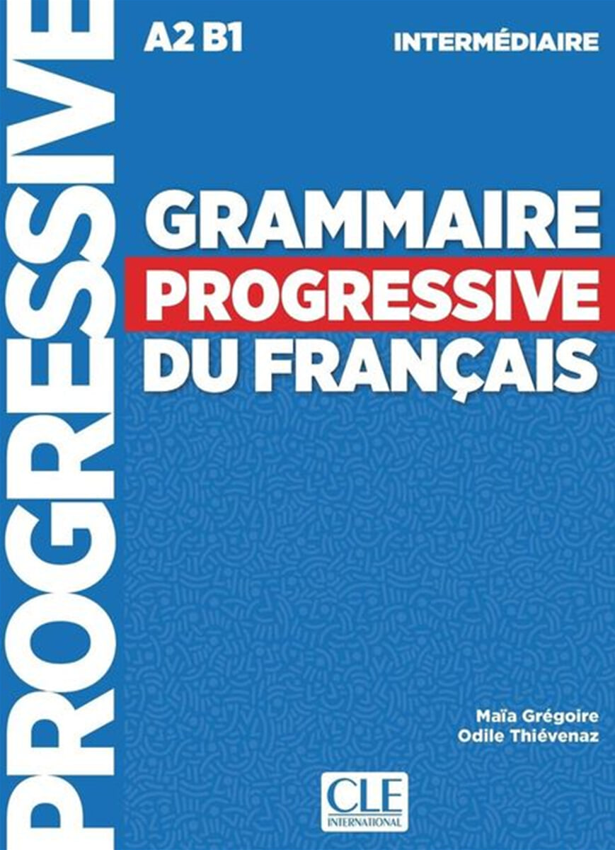 The Grammaire progressive du francais - Nouvelle edition