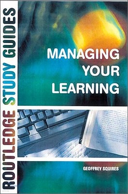 Managing Your Learning