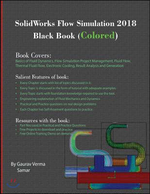 SolidWorks Flow Simulation 2018 Black Book (Colored)